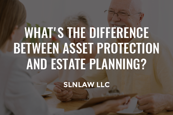 Asset protection and estate planning