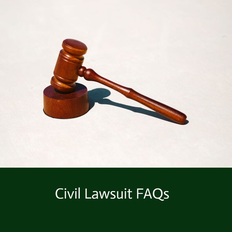 Civil Lawsuit Frequently Asked Questions